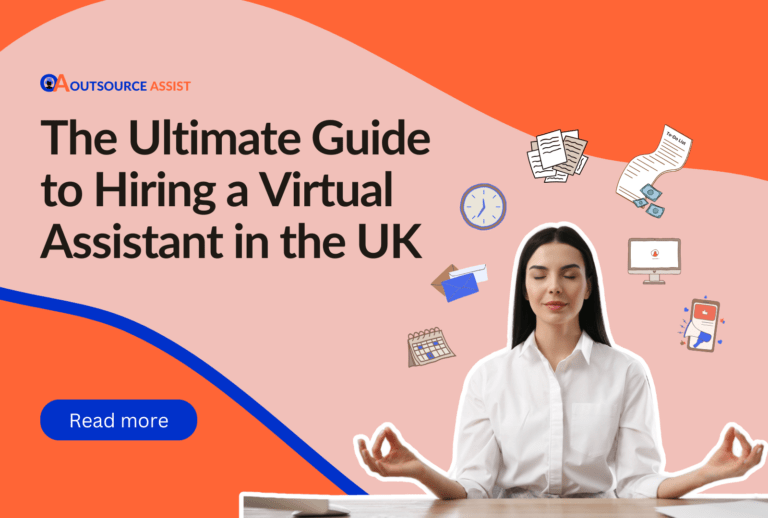 The Ultimate Guide to Hiring a Virtual Assistant in the UK